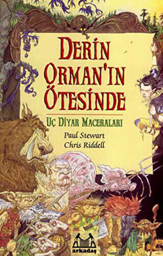 Derin Orman’ın Ötesinde Uç Diyar Maceraları 1. Kitap - 1