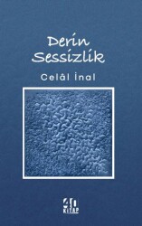 Derin Sessizlik - 40 Kitap