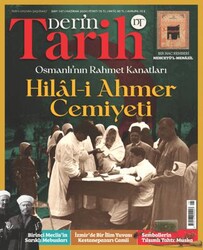 Derin Tarih Dergisi Sayı: 147 - Haziran 2024 - Derin Tarih Dergisi