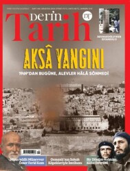Derin Tarih Dergisi Sayı: 149 - Ağustos 2024 - Derin Tarih Dergisi