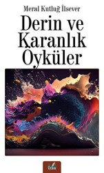 Derin ve Karanlık Öyküler - İzan Yayıncılık