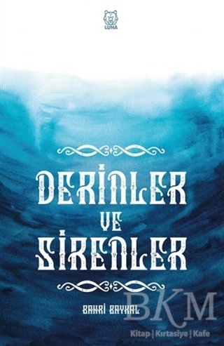 Derinler ve Sirenler - 1