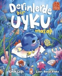 Derinlerde Bir Uyku Masalı - Timaş Çocuk