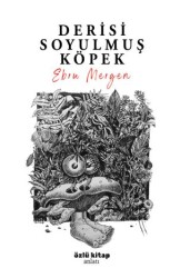 Derisi Soyulmuş Köpek - Özlü Kitap