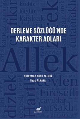 Derleme Sözlüğü’nde Karakter Adları - 1