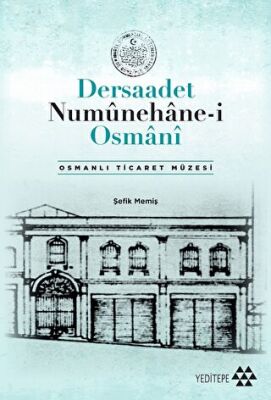 Dersaadet Numunehane-i Osmani - 1