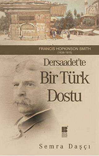 Dersaadet’te Bir Türk Dostu - Bilge Kültür Sanat