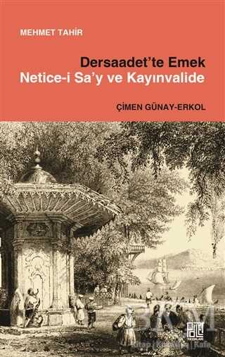 Dersaadet’te Emek Netice-i Sa’y ve Kayınvalide - Palet Yayınları