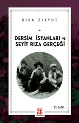 Dersim İsyanları ve Seyit Rıza Gerçeği - Toplumsal Kitap