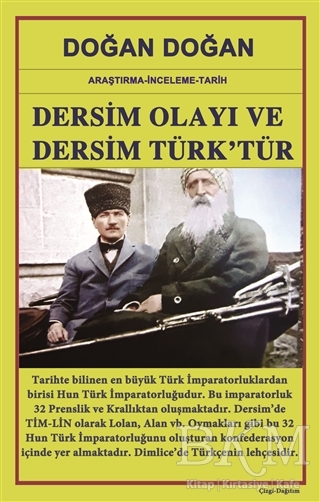 Dersim Olayı ve Dersim Türk’tür - Bilge Karınca Yayınları