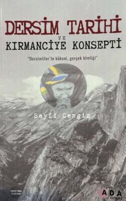 Dersim Tarihi ve Kırmanciye Konsepti - 1