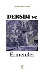 Dersim ve Ermeniler - Pırgiç Yayınları