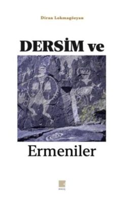 Dersim ve Ermeniler - 1