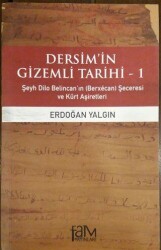Dersim`in Gizemli Tarihi 1 - Fam Yayınları
