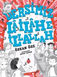 Dersimiz: La İlahe İllallah - Uğurböceği Yayınları