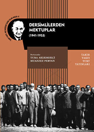 Dersimlilerden Mektuplar - Tarih Vakfı Yurt Yayınları