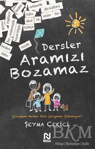 Dersler Aramızı Bozamaz - Nesil Yayınları
