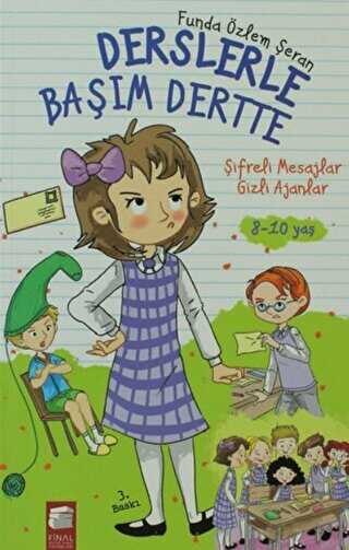 Derslerle Başım Derste: Şifreli Mesajlar Gizli Ajanlar - Final Kültür Sanat Yayınları