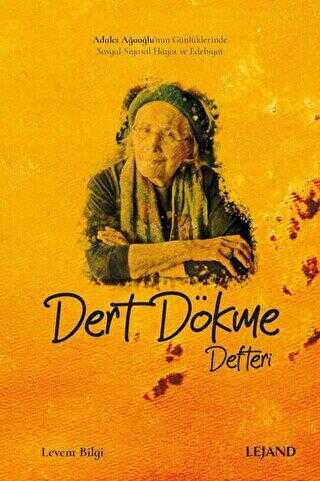 Dert Dökme Defteri - Lejand