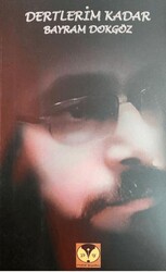 Dertlerim Kadar - Dörtlük Yayınları