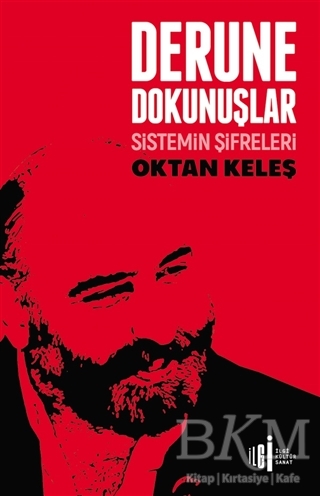 Derune Dokunuşlar - İlgi Kültür Sanat Yayınları