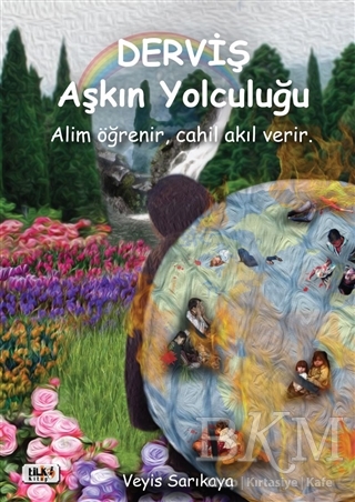 Derviş Aşkın Yolculuğu - Tilki Kitap