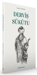 Derviş Sükutu - Semerkand Yayınları