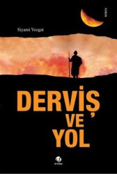 Derviş ve Yol - Kün Yayıncılık