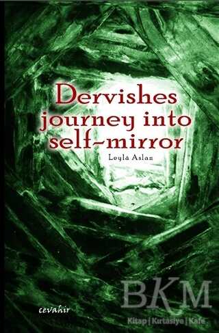Dervishes Journey İnto Self-Mirror - Cevahir Yayınları