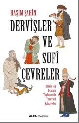 Dervişler Ve Sufi Çevreler - Alfa Yayınları