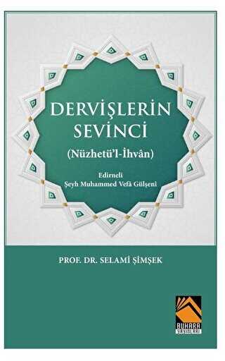 Dervişlerin Sevinci - Buhara Yayınları