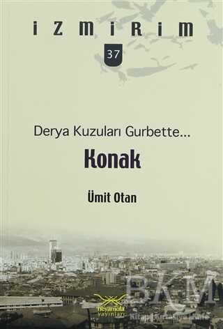 Derya Kuzuları Gurbette... Konak - Heyamola Yayınları