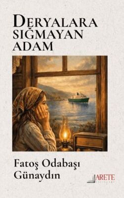 Deryalara Sığmayan Adam - 1