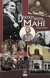 Deryayı Bilen Mahi - İBK - İz Bırakan Kalemler