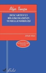 Descartes`çı Bilgikuramının Temellendirilişi - Bulut Yayınları