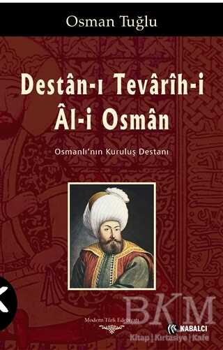 Destan-ı Tevarih-i Al-i Osman - Kabalcı Yayınevi - Doruk Yayınları
