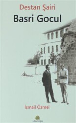 Destan Şairi Basri Gocul - Salkımsöğüt Yayınları