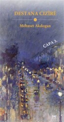 Destana Cızıre - J&J Yayınları