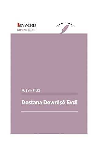 Destana Dewreşe Evdi