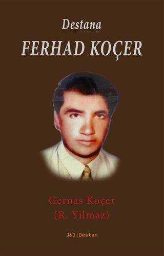 Destana Ferhad Koçer - J&J Yayınları