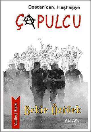 Destan`dan, Haşhaşiye Çapulcu - Altaylı Yayınları