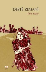 Destê Zemanî - Roşna Yayınları