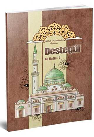 Destegül: Kırk Hadis 2 - BİKSAD - Bilim Kültür ve Sanat Derneği