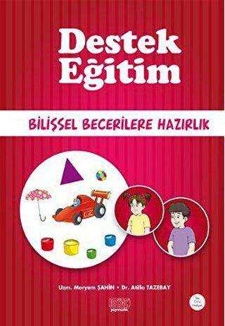Destek Eğitim - Bilişsel Becerilere Hazırlık - Kök Yayıncılık