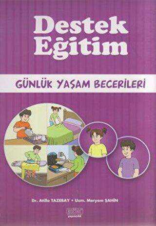 Destek Eğitim - Günlük Yaşam Becerileri - Kök Yayıncılık
