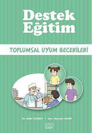 Destek Eğitim - Toplumsal Uyum Becerileri - Kök Yayıncılık