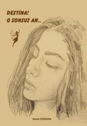 Destina! O Sonsuz An - Papirüs Yayınevi