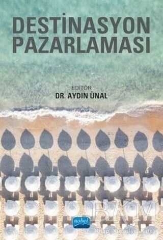 Destinasyon Pazarlaması - Nobel Akademik Yayıncılık
