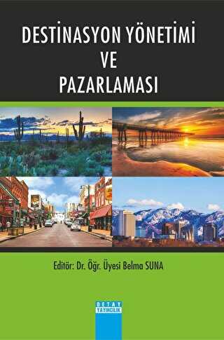 Destinasyon Yönetimi ve Pazarlaması - Detay Yayıncılık