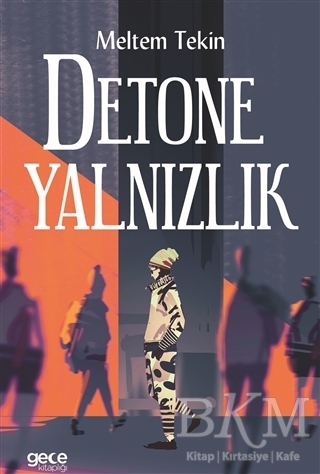 Detone Yalnızlık - Gece Kitaplığı